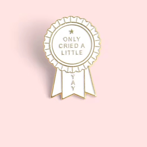 Only Cried A Little | YAY | White Enamel Pin | Fanny Pack Pin | Backpack Pin - Picture 6 of 7
